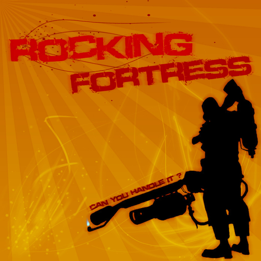 Team Fortress 2 - Rocking fortress
